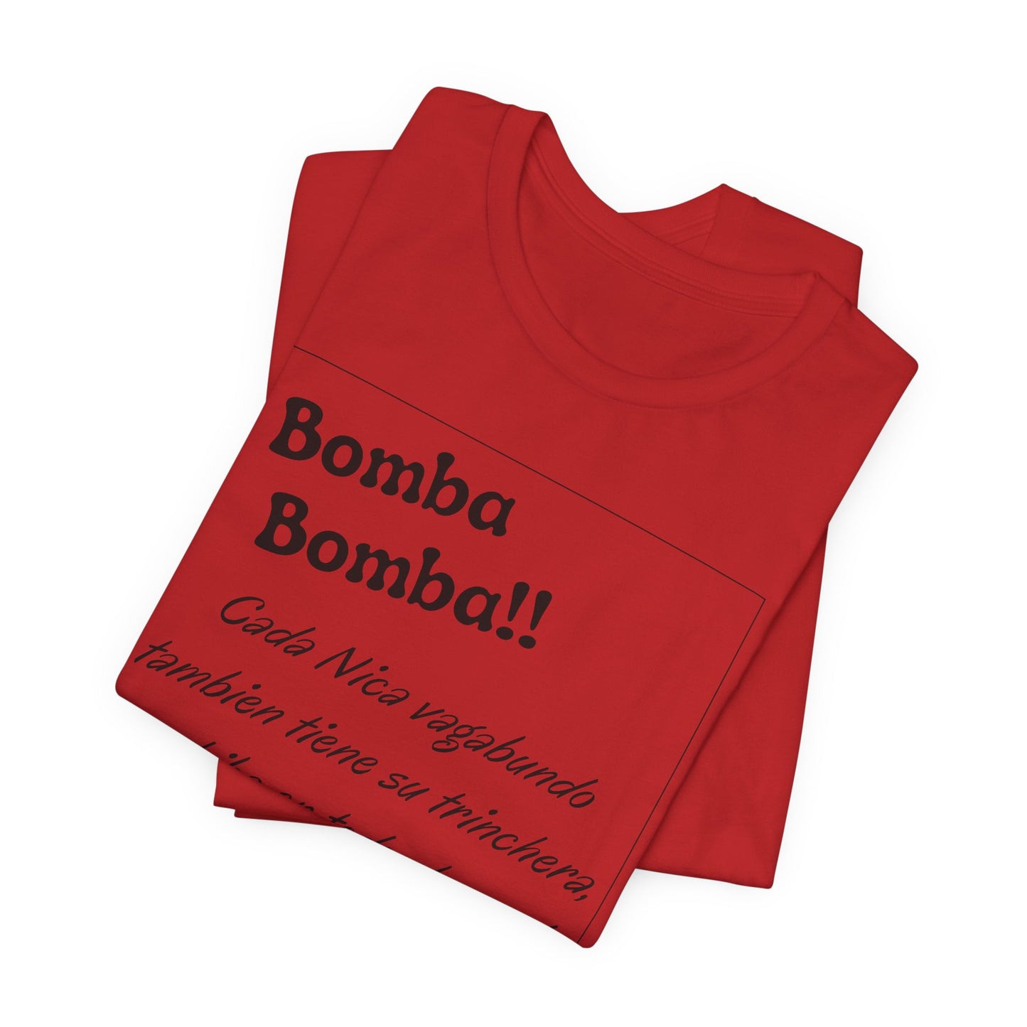 Camiseta Unisex Bomba Bomba