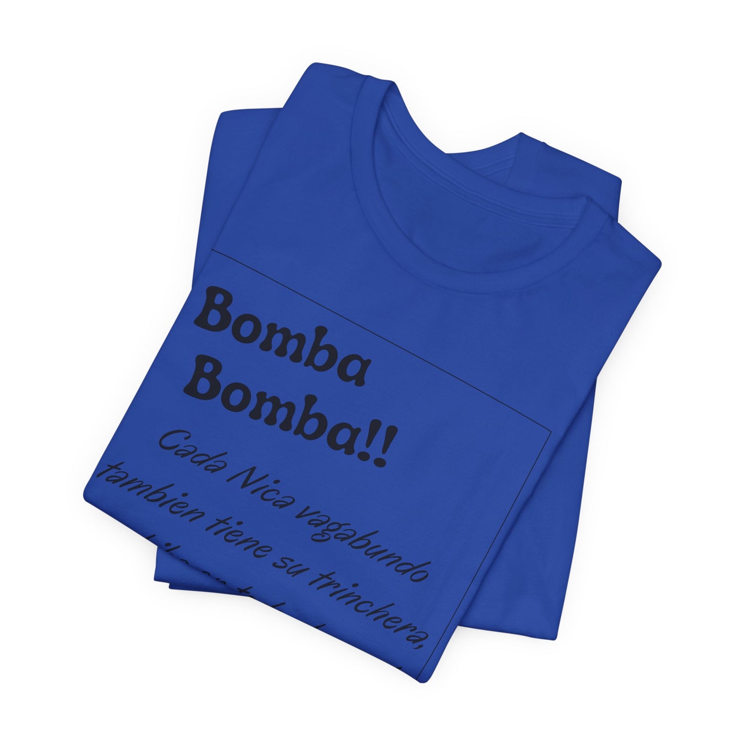 Camiseta Unisex Bomba Bomba